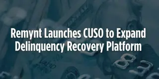 Remynt Debuts CUSO for Credit Union Growth & Loyalty